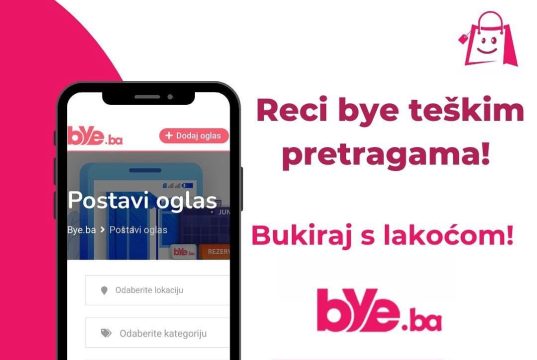 Inovativna platforma bye.ba je stigla: Oglašavanje, rezervacije i iznajmljivanje – sve na jednom mjestu
