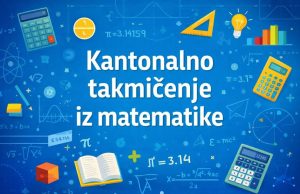 Učenici Gimnazije „Bihać“ briljirali na kantonalnom takmičenju iz matematike