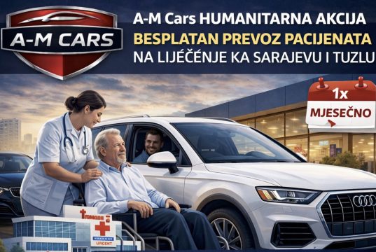 A-M Cars pokreće humanitarnu akciju: Svakog mjeseca jedan besplatan prevoz pacijenta na liječenje u Sarajevo ili Tuzlu
