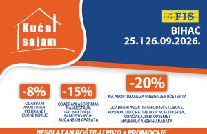 Kućni sajam FIS u Bihaću 25. i 26.09.2026. – više izbora, više uštede, više razloga za kupovinu