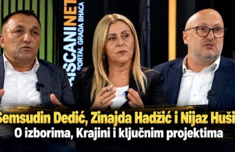 Šemsudin Dedić, Zinajda Hadžić i Nijaz Hušić o izborima, Krajini i ključnim projektima