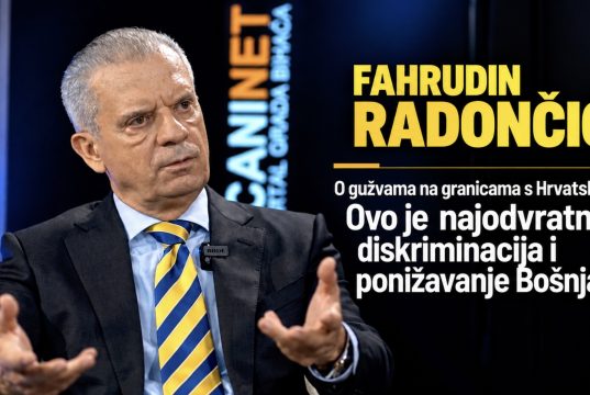 Radončić u BiscaniNET studiju o gužvama na granicama s Hrvatskom: „Ovo je najodvratnija diskriminacija i ponižavanje Bošnjaka“